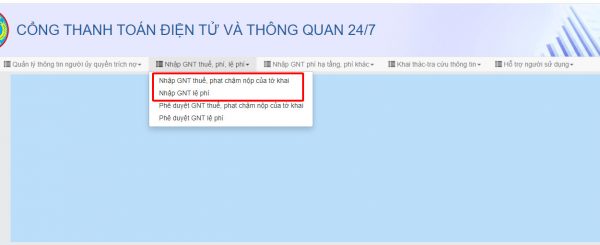 Cách đăng ký nộp thuế trên cổng thanh toán điện tử và thông quan 24/7 10