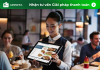 Chuyển đổi số ngành F&B: Lợi thế “bứt phá” ngành dịch vụ ăn uống chuyen-doi-so-nganh-fb-loi-the-but-pha-nganh-dich-vu-an-uong